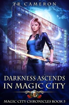 Book cover for Darkness Ascends in Magic City