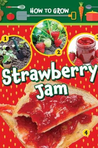 Cover of How to Grow Strawberry Jam