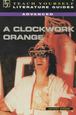 Cover of A "Clockwork Orange"