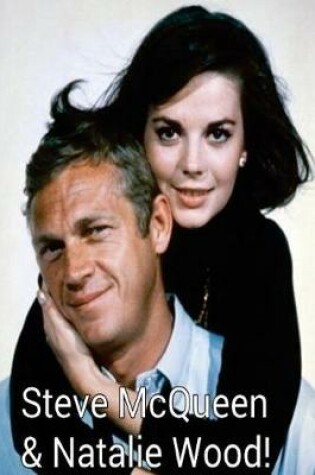 Cover of Steve McQueen & Natalie Wood!