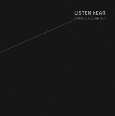 Book cover for Listen Hear - Danny McCarthy