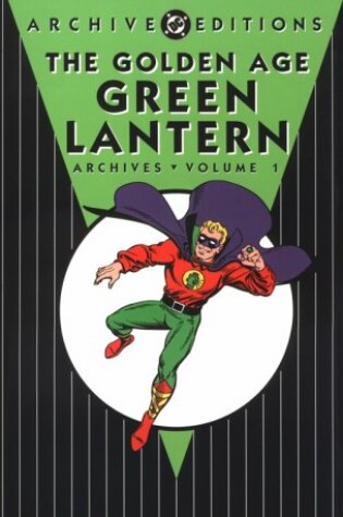 Cover of Golden Age Green Lantern Archives HC Vol 01