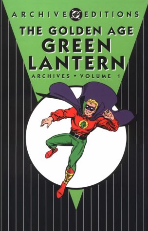 Book cover for Golden Age Green Lantern Archives HC Vol 01