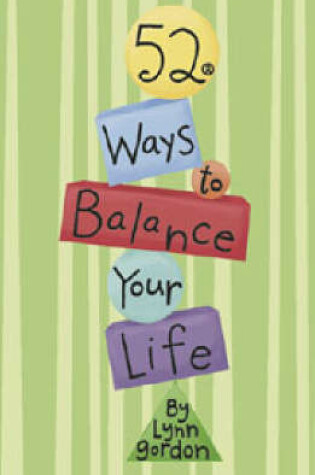 Cover of 52 Ways to Balance Your Life