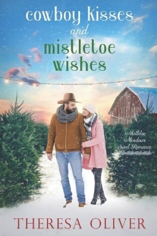 Cover of Cowboy Kisses and Mistletoe Wishes