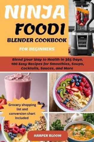 Cover of Ninja Foodi Blender Cookbook for Beginners