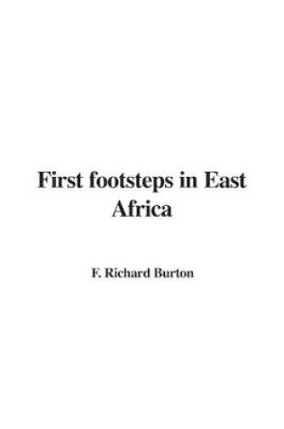 Cover of First Footsteps in East Africa