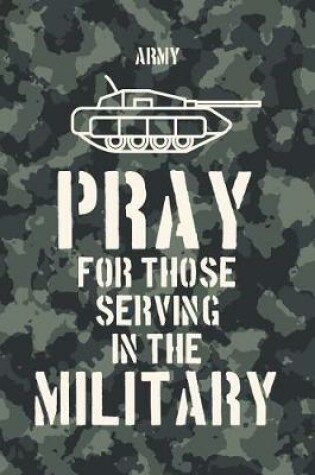 Cover of ARMY - pray for those serving in the military