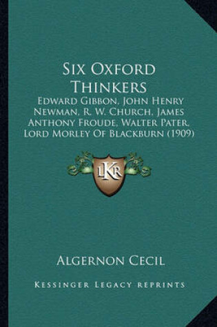 Cover of Six Oxford Thinkers Six Oxford Thinkers