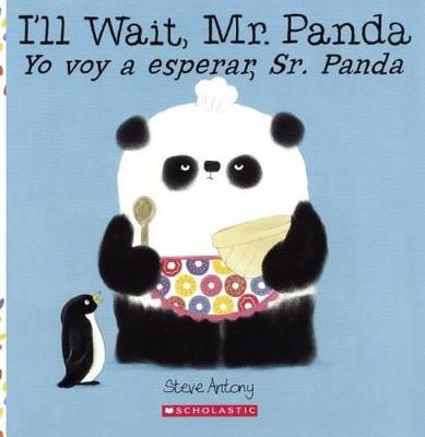 Book cover for I'll Wait, Mr. Panda/Yo Voy a Esperar, Sr. Panda