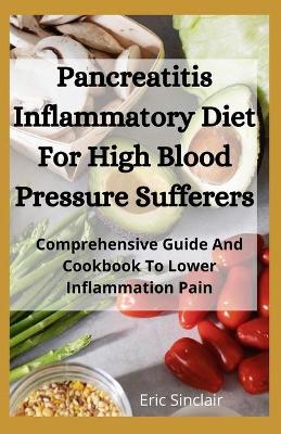 Book cover for Pancreatitis Inflammatory Diet For High Blood Pressure Sufferers