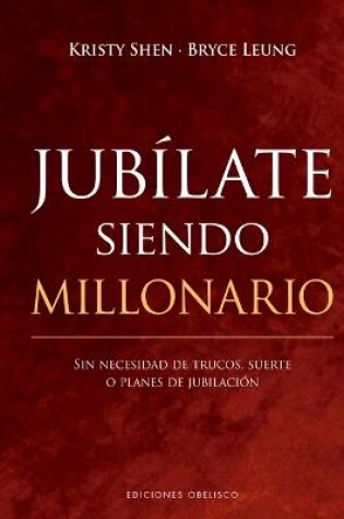 Cover of Jubílate Siendo Millonario