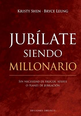 Book cover for Jubílate Siendo Millonario
