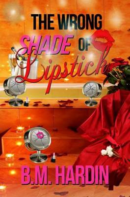 Book cover for The Wrong Shade of Lipstick