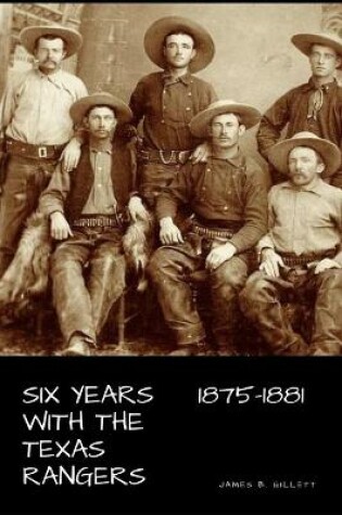 Cover of Six Years With the Texas Rangers