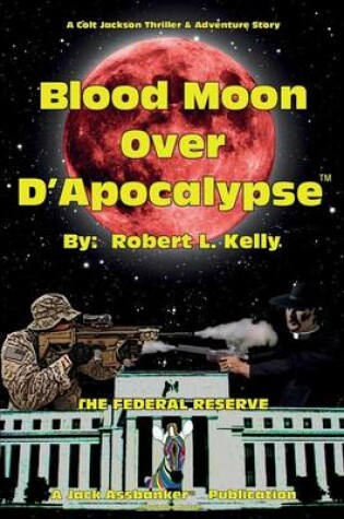 Cover of Blood Moon Over D'Apocalypse