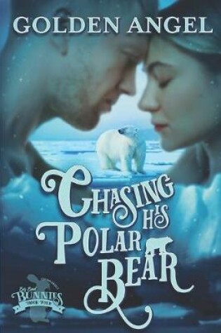 Cover of Chasing His Polar Bear