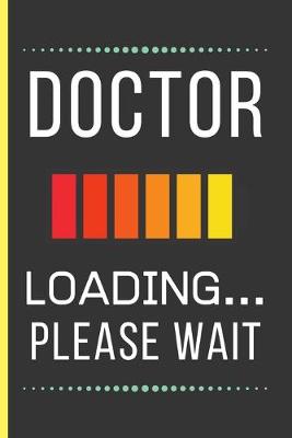 Book cover for Doctor Loading Please Wait