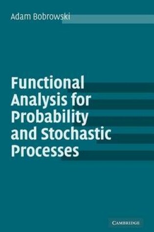 Cover of Functional Analysis for Probability and Stochastic Processes: An Introduction