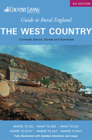 Cover of Country Living Guide to Rural England - the West Country
