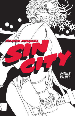 Book cover for Frank Miller's Sin City Volume 5: Family Values