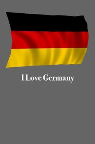 Cover of I Love Germany