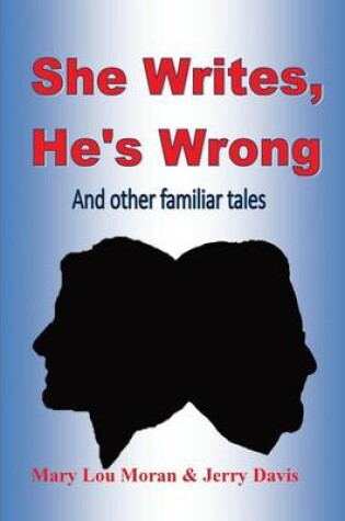 Cover of She Writes, He's Wrong