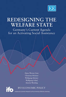 Book cover for Redesigning the Welfare State - Germany's Current Agenda for an Activating Social Assistance