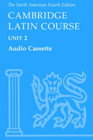 Cover of North American Cambridge Latin Course Unit 2 Audio Cassette