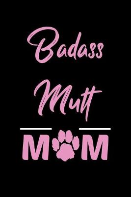 Book cover for Badass Mutt Mom