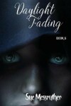 Book cover for Daylight Fading