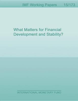 Book cover for What Matters for Financial Development and Stability?