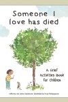 Book cover for Someone I Love Has Died