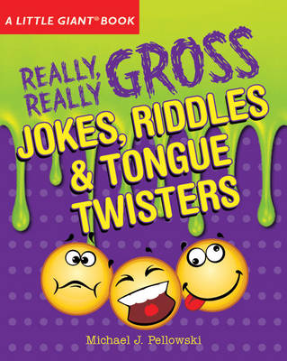 Book cover for Really, Really Gross Jokes, Riddles, and Tongue Twisters
