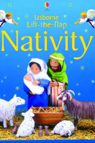 Cover of Usborne Lift-the-flap Nativity