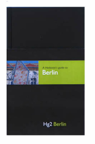 Cover of Hg2: A Hedonists Guide to Berlin