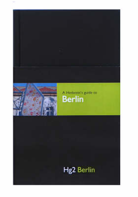 Book cover for Hg2: A Hedonists Guide to Berlin