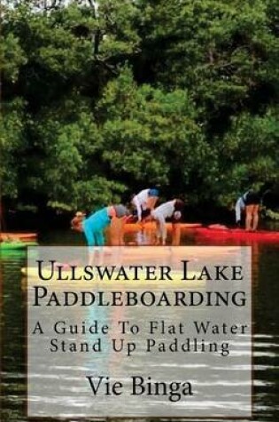 Cover of Ullswater Lake Paddleboarding