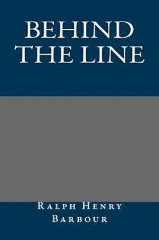 Cover of Behind the Line