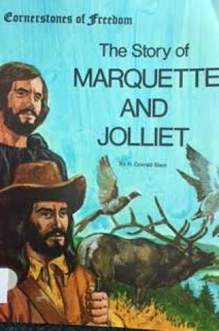 Cover of The Story of Marquette & Jolliet