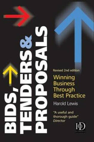Cover of Bids, Tenders and Proposals: Winning Business Through Best Practice