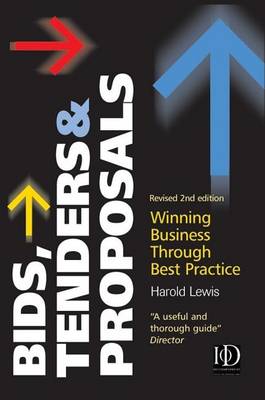 Book cover for Bids, Tenders and Proposals: Winning Business Through Best Practice