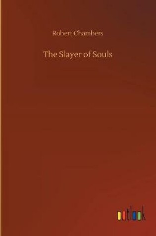 Cover of The Slayer of Souls