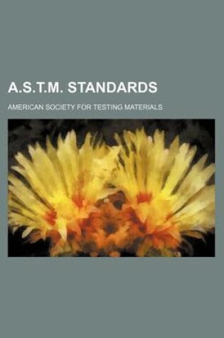 Cover of A.S.T.M. Standards