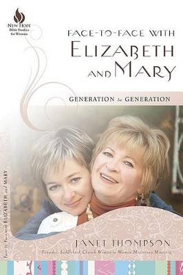 Book cover for Face-To-Face with Elizabeth and Mary
