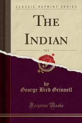 Book cover for The Indian, Vol. 2 (Classic Reprint)