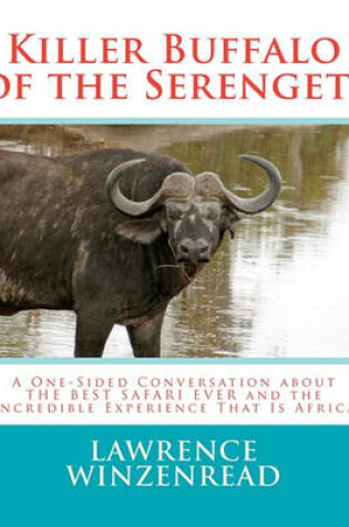 Cover of Killer Buffalo of the Serengeti