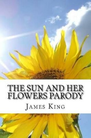 Cover of The Sun and Her Flowers Parody