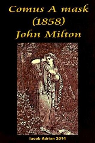 Cover of Comus A mask (1858) John Milton