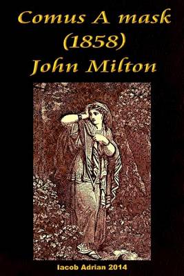 Book cover for Comus A mask (1858) John Milton